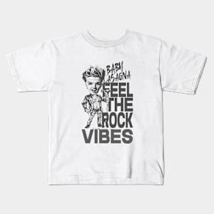 feel the rock vibes Baby Lasagna* Kids T-Shirt